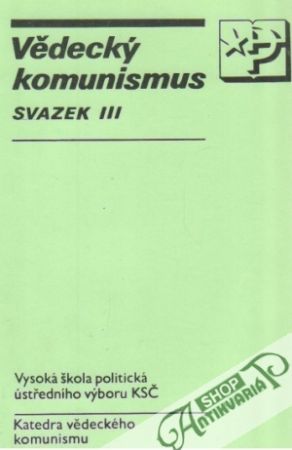 Vědecký komunismus svazek III. - Kolektív autorov